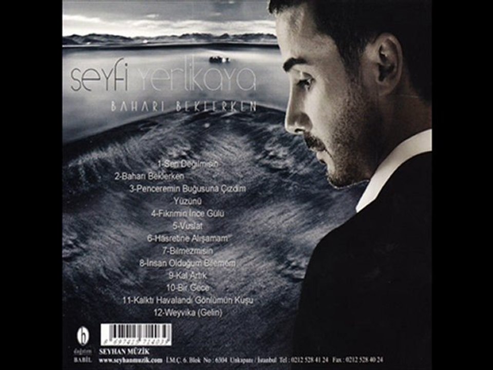 Seyfi Yerlikaya - Kal Artık (2011 - Yeni)