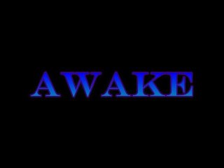 Awake