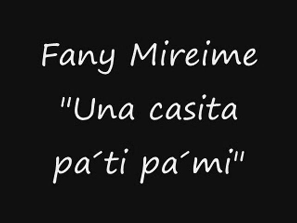 Fany Mireime - Una casa pa ti pa mi