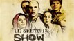 Le Sketch Show - Québec - saison 1 épisode 5 partie 1