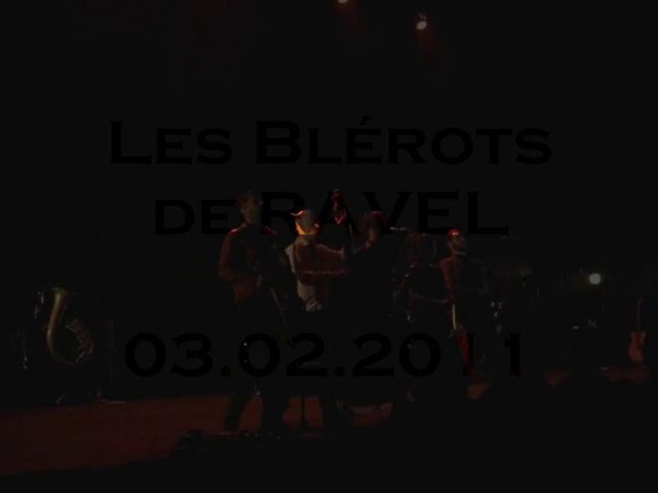 Les Blérots de RAVEL | 03.02.2011 [Grand Quevilly]