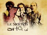 Le Sketch Show - Québec - saison 1 épisode 7 partie 1