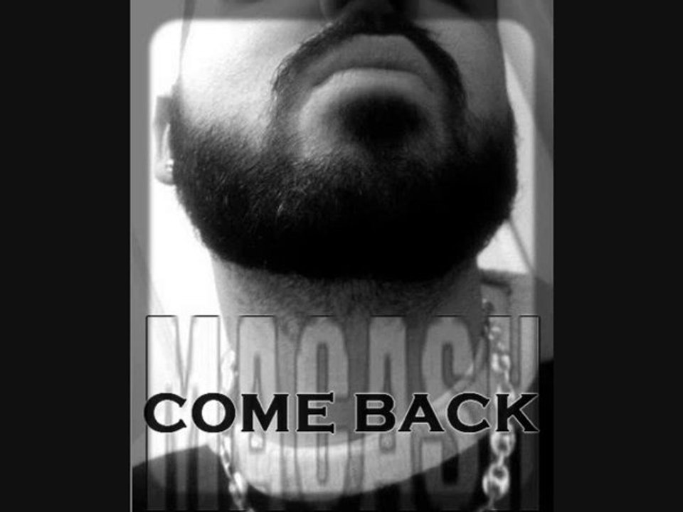 MaCasH - COME BACK -