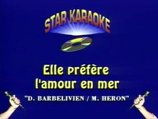 karaoke - Elle préfère l'amour en mer - Lavil