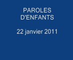 Parole d'Enfants 21 janvier 2011
