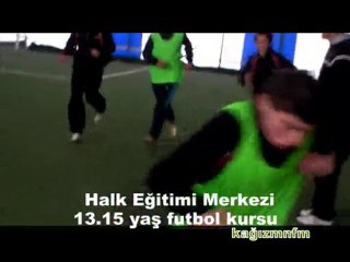 kağızman halk eğitimi futbol kursu