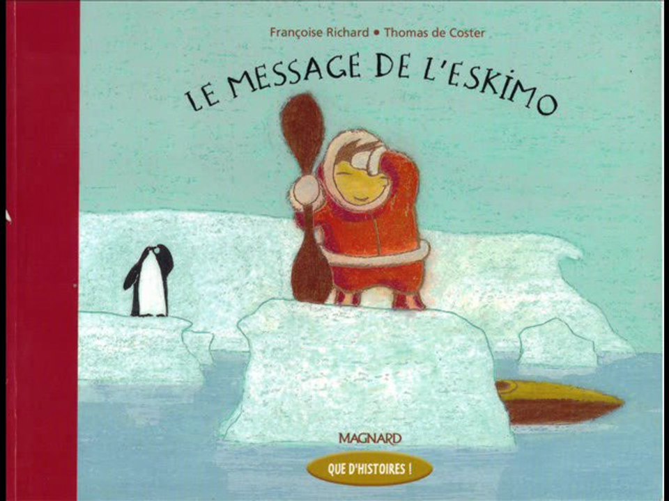 LeMessageDeLEsquimau