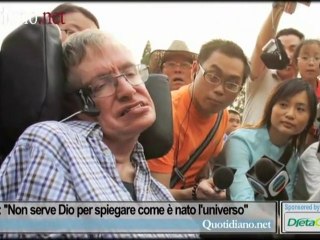 Hawking: ''Non serve Dio per spiegare come è nato l'universo''