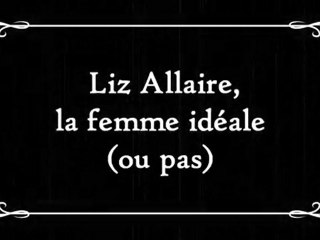 The Next BIG Thing : la femme idéale (ou pas)