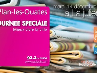 07h - Plan-les-Ouates sur radio Cité Genève