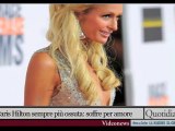 Paris Hilton sempre più ossuta: soffre per amore