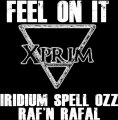 XPRIM- Feel on it [Freestyle]