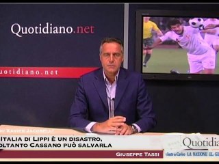 L'Italia di Lippi è un disastro, soltanto Cassano può salvar