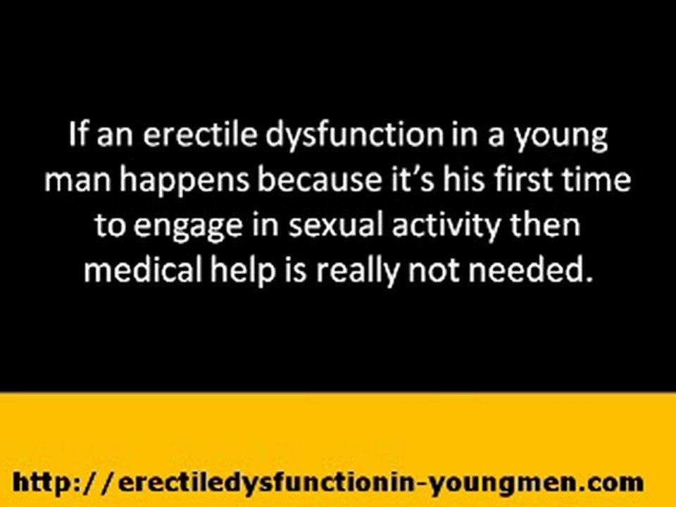 Erectile Dysfunction In Young Men and It's Causes