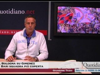 Il Bologna su Gimenez - A Bari squadra più coperta