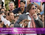 Che dolore per Mickey Rourke