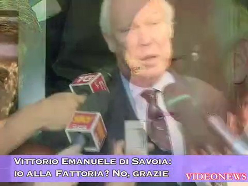 Vittorio Emanuele di Savoia: io alla Fattoria? No, grazie