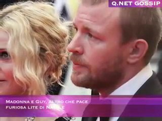 Madonna e Guy, altro che pace, furiosa lite di Natale
