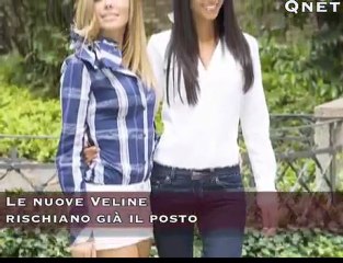 Le nuove Veline rischiano già il posto