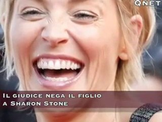 Il giudice nega il figlio a Sharon Stone