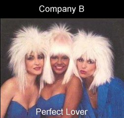 Company B - Perfect Lover (Retro Music 80s)