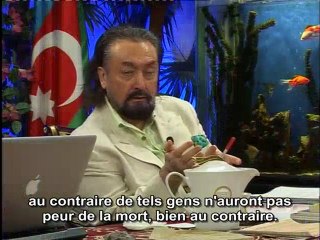 Le Musulman ne ressent pas la peur de la mort, il voit la mo