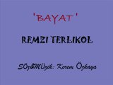 'BAYAT'  -  Remzi Terlikol     |    Söz&Müzik: Kerem Özkaya
