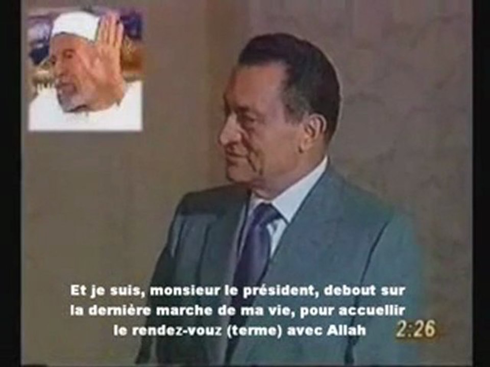 EGYPTE: Cheikh Ash-Sha'râwî (r.a)donne une leçon à Moubarak!