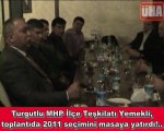 Turgutlu MHP yemekli toplantıda 2011 seçimini masaya yatırdı
