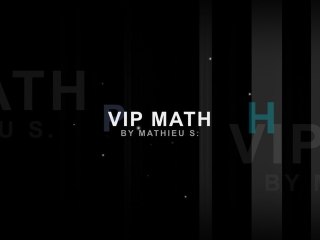 VIP Math - Nouvelle Intro