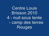 Centre Louis Brisson 2010 - 4 - sous tente et  Terres Rouges