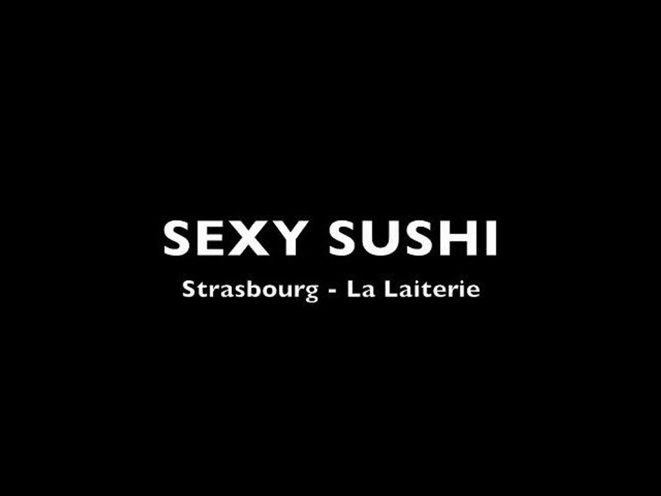 Sexy Sushi - Sex Appeal - Live