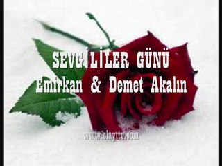 Sevgililer Günü - Emirkan & Demet Akalın