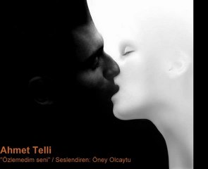 Ahmet Telli - "Özlemedim Seni"