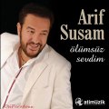 Arif Susam - Bitmeyen Hatıralar