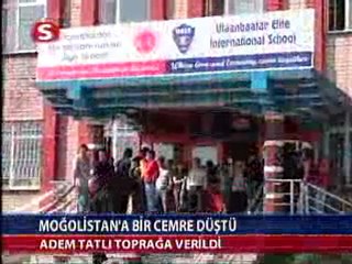 Adem Tatlı Moğolistan'a bir cemre düştü Türk Okulları