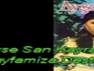 Ayse San - Bave Ferat