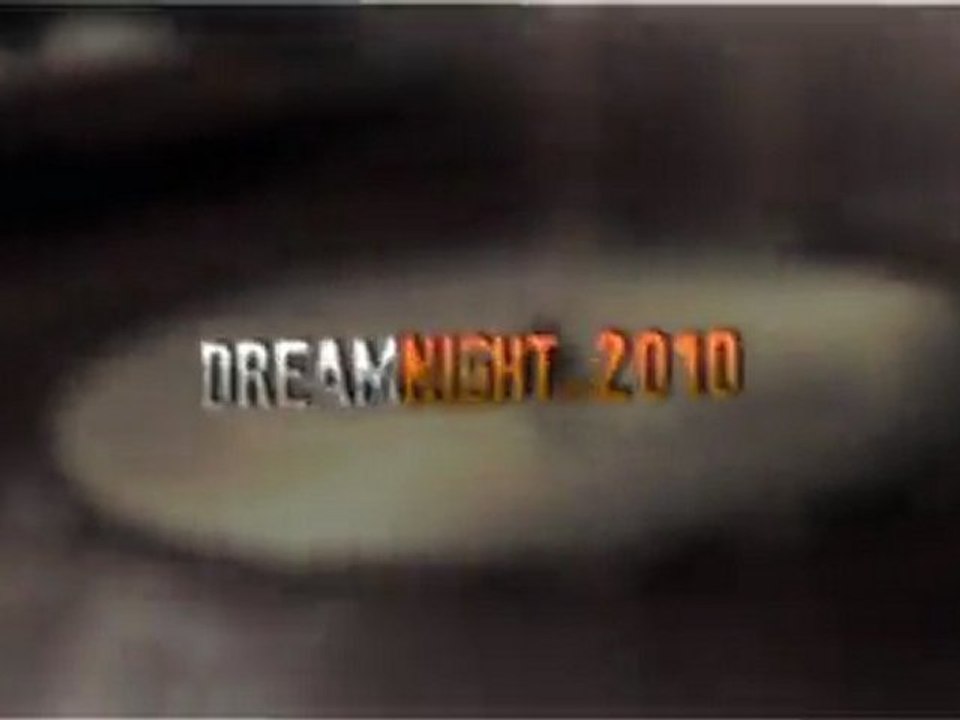 DREAMNIGHT 2010 MAKING OFF