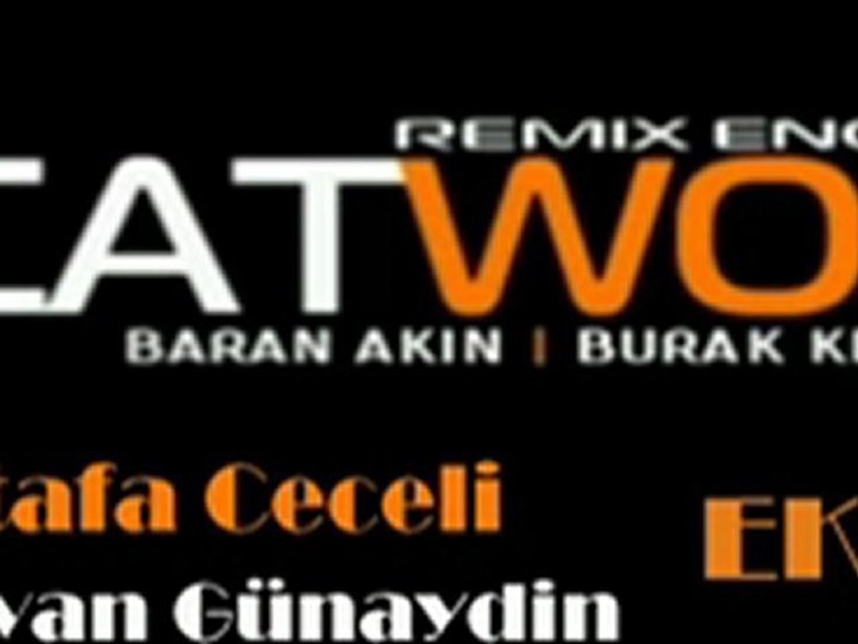 EKSİK |Catwork - Baran AKIN & Burak KESKİN -MİX| [HQ]