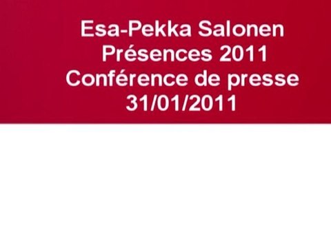 Esa-Pekka Salonen (10/10), Présences 2011