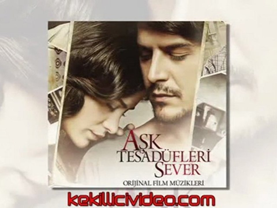 Aşk Tesadüfleri Sever Film Müzikleri - Aşkı Bul...