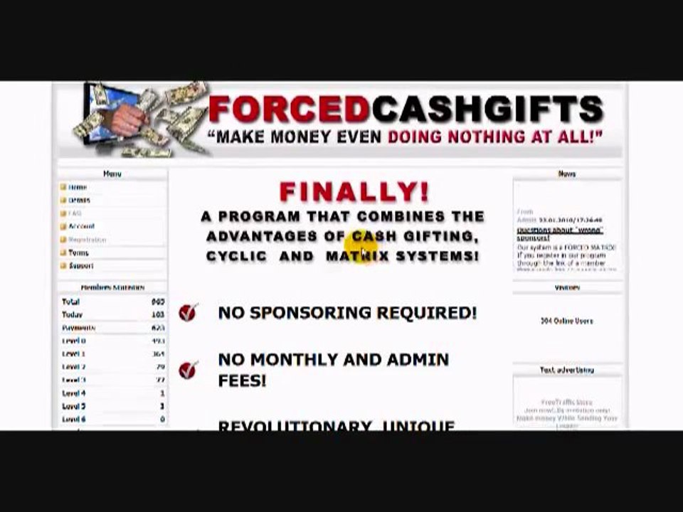 Forced Cash Gifts   One time $10