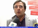 SESTA PROVINCIA | Prefettura ancora ferma