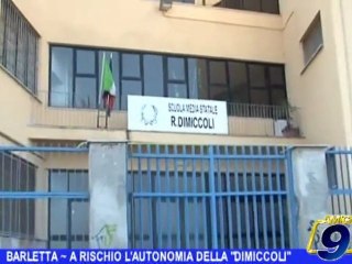 BARLETTA | A rischio l'autonomia della "Dimiccoli"