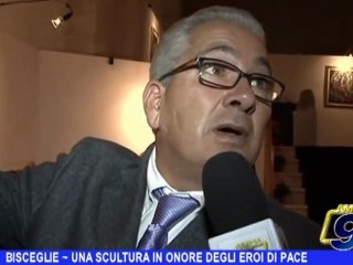 BISCEGLIE | Una scultura in onore degli eroi di pace