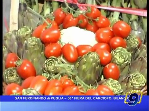 SAN FERDINANDO DI PUGLIA | 50^ Fiera del carciofo, bilancio