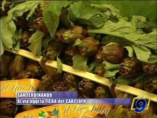 SAN FERDINANDO | Al via oggi la Fiera del Carciofo