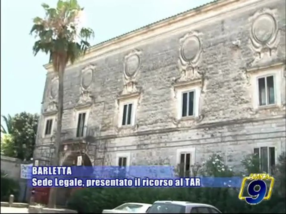 BARLETTA | Sede legale, presentato il ricorso al TAR