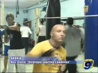ANDRIA | Ass. Civita: "Strategie sportive condivise"
