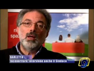BARLETTA | Inceneritore, interviene anche il Sindaco